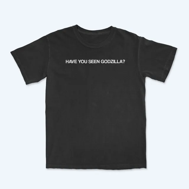 godzilla-have-you-seen-black-t-shirt-baumwolle-schwarz-l image 1